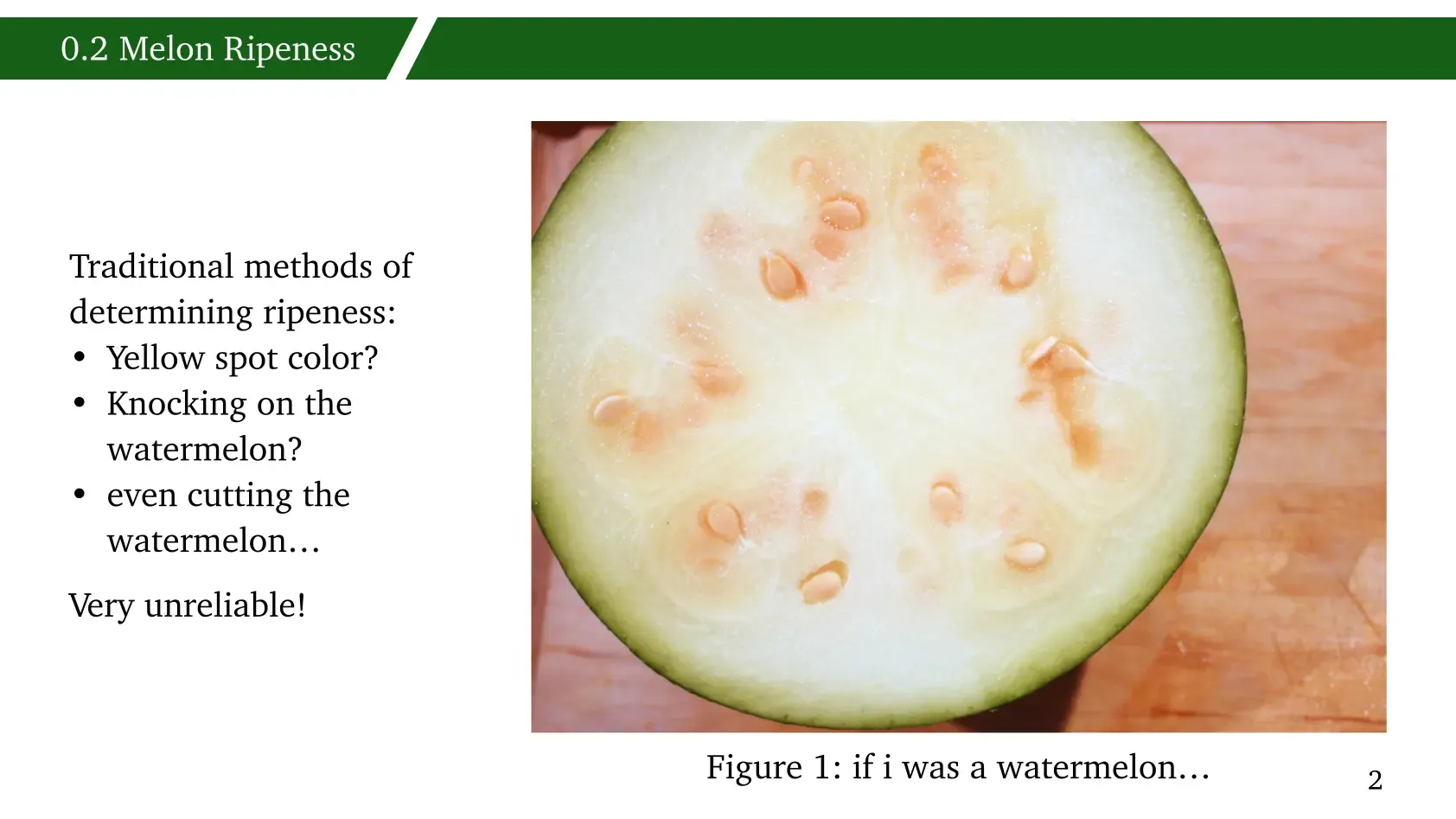 A slide explaining that determining watermelon ripeness accurately can be difficult